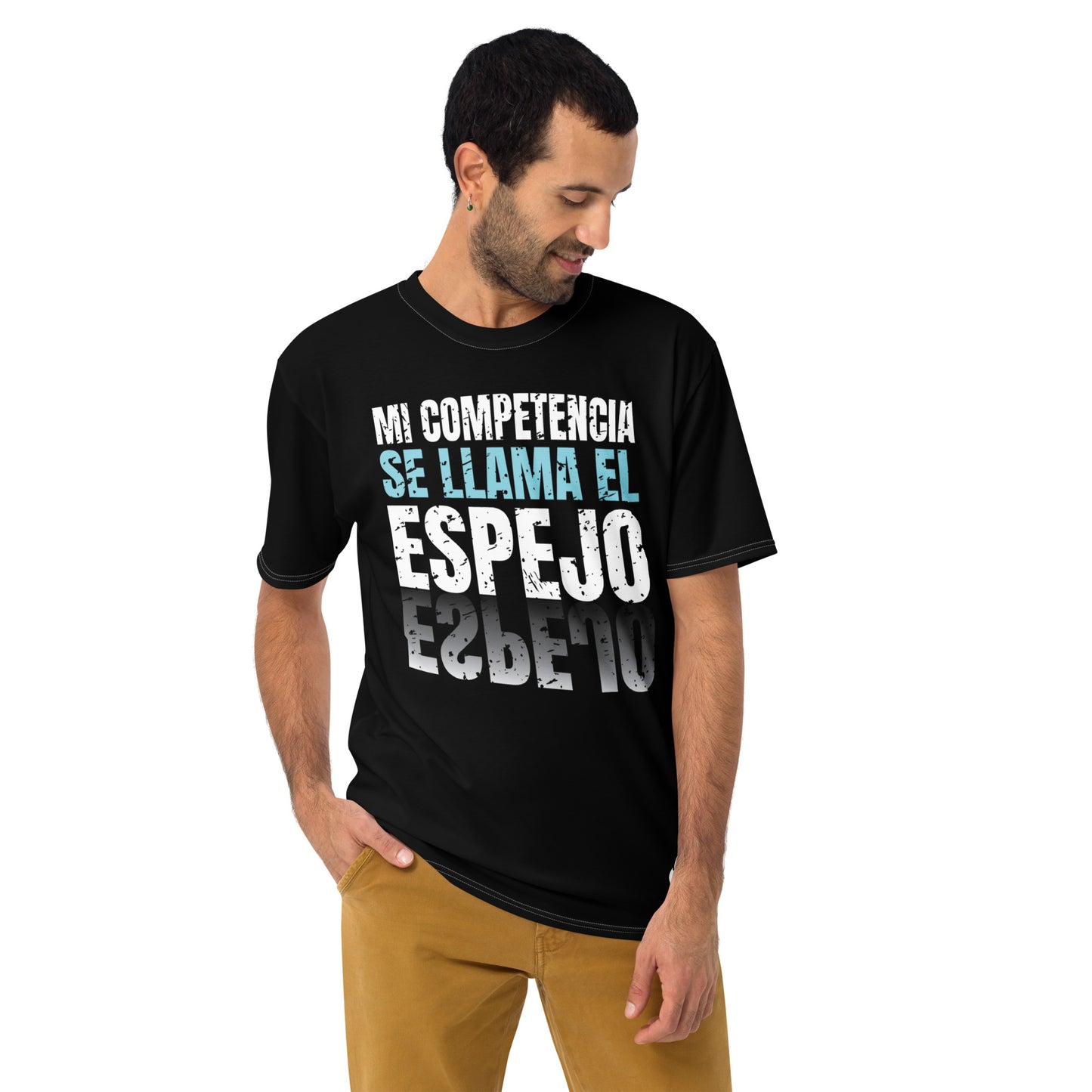 MI COMPETENCIA SE LLAMA EL ESPEJO T-shirt