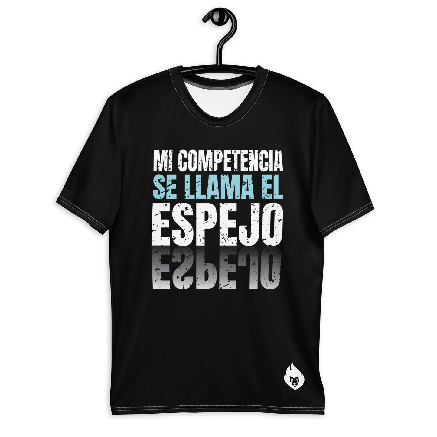 MI COMPETENCIA SE LLAMA EL ESPEJO T-shirt